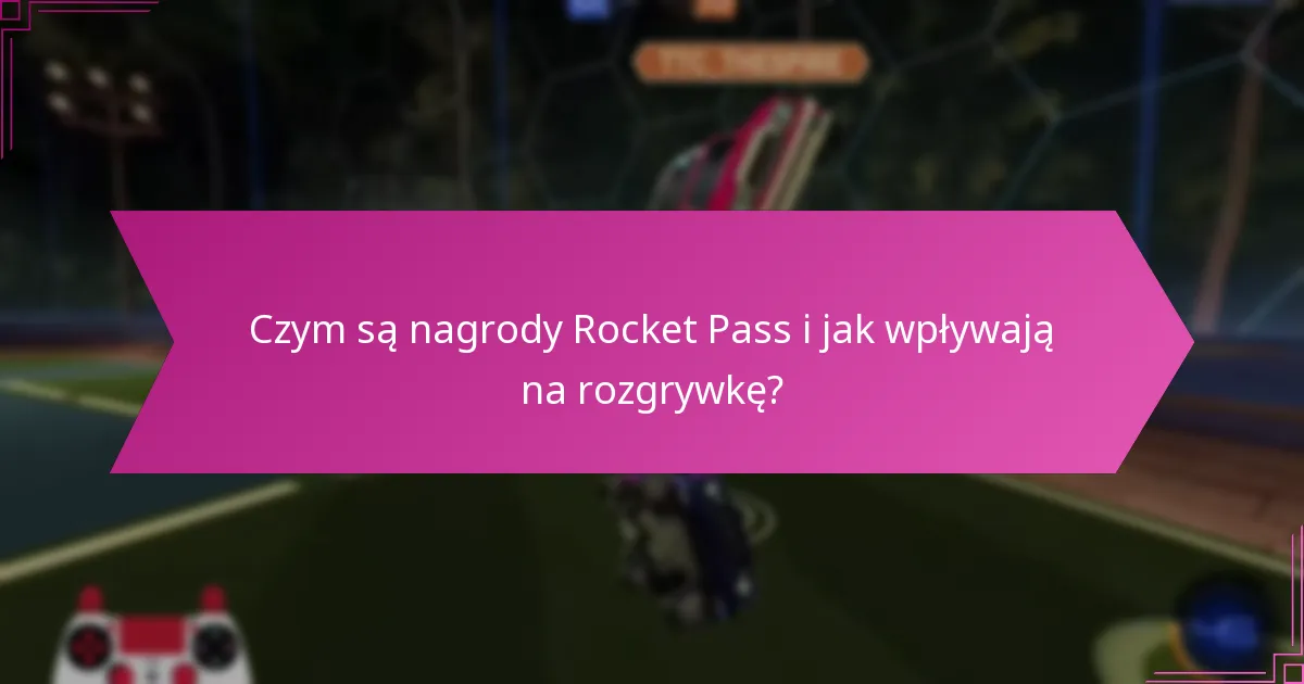 Jak gracze mogą dostosować swoje doświadczenie z nagrodami Rocket Pass?