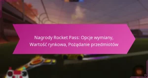 Read more about the article Nagrody Rocket Pass: Opcje wymiany, Wartość rynkowa, Pożądanie przedmiotów