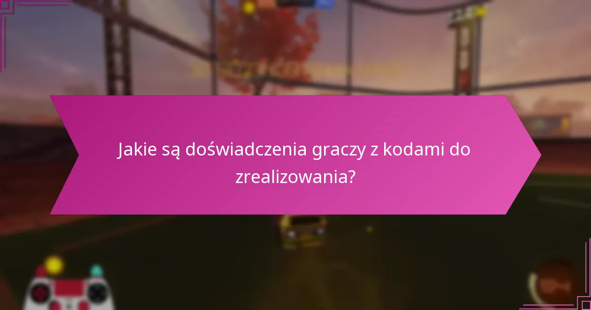 Które kody do zrealizowania są najbardziej korzystne?