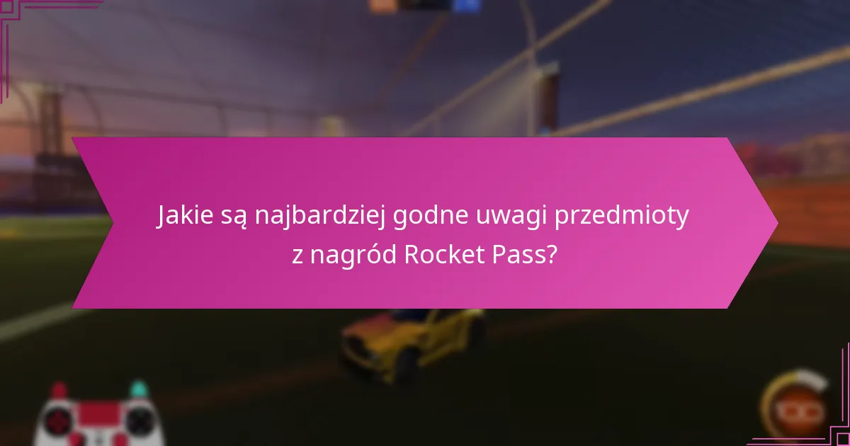 Jak ocenić wartość Rocket Pass?